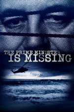Watch The Prime Minister Is Missing Nowvideo