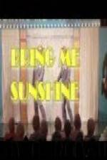 Watch Bring Me Sunshine: The Heart and Soul of Eric Morecambe Nowvideo