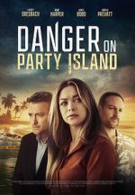 Danger on Party Island nowvideo