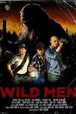 Watch Wild Men Nowvideo