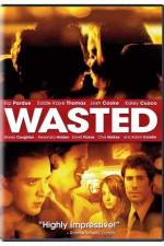 Watch Wasted Nowvideo