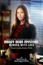 Watch Hailey Dean Mystery: Murder, with Love Nowvideo