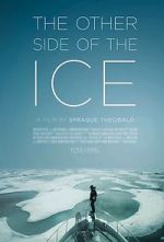 Watch The Other Side of the Ice Nowvideo
