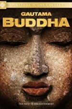 Watch Gautama Buddha Nowvideo