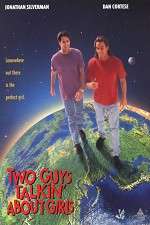 Watch Two Guys Talkin' About Girls Nowvideo