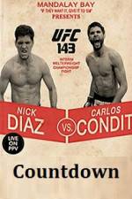 Watch Countdown to UFC 143 Diaz vs Condit Nowvideo