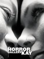 Watch The Horror at Gallery Kay Nowvideo