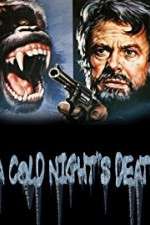Watch A Cold Night's Death Nowvideo