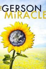 Watch The Gerson Miracle Nowvideo