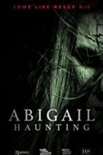 Watch Abigail Haunting Nowvideo