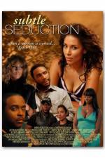 Watch Subtle Seduction Nowvideo