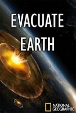 Watch Evacuate Earth Nowvideo
