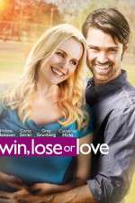 Watch Win, Lose or Love Nowvideo