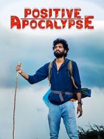 Watch Positive Apocalypse Nowvideo