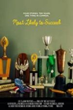 Watch Most Likely to Succeed Nowvideo