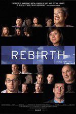 Watch Rebirth (USA Nowvideo