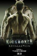 Watch Kickboxer Retaliation Nowvideo