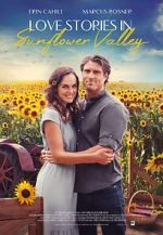 Watch Love Stories in Sunflower Valley Nowvideo