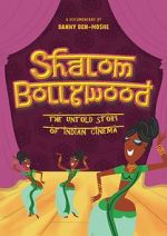 Watch Shalom Bollywood: The Untold Story of Indian Cinema Nowvideo