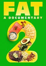 Watch FAT: A Documentary 2 Nowvideo