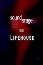 Watch Lifehouse - SoundStage Nowvideo