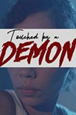 Watch Touched by a Demon Nowvideo
