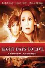 Watch Eight Days to Live Nowvideo