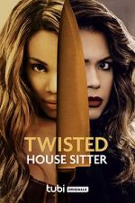 Watch Twisted House Sitter Nowvideo