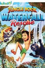 Watch The Jungle Book: Waterfall Rescue Nowvideo