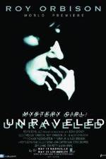 Watch Roy Orbison: Mystery Girl -Unraveled Nowvideo