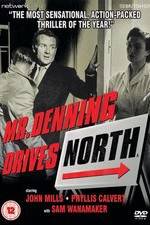 Watch Mr. Denning Drives North Nowvideo