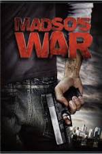 Watch Madso's War Nowvideo