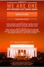 Watch We Are One The Obama Inaugural Celebration at the Lincoln Memorial Nowvideo