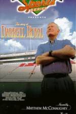 Watch The Story of Darrell Royal Nowvideo