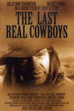Watch The Last Real Cowboys Nowvideo