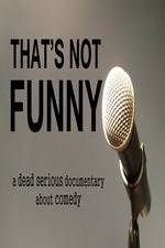 Watch That's Not Funny Nowvideo