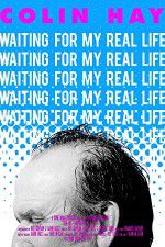 Watch Colin Hay - Waiting For My Real Life Nowvideo