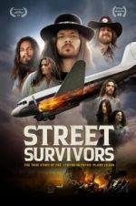 Watch Street Survivors: The True Story of the Lynyrd Skynyrd Plane Crash Nowvideo
