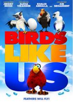Watch Birds Like Us Nowvideo