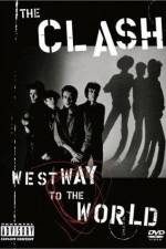 Watch The Clash Westway to the World Nowvideo