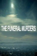Watch The Funeral Murders Nowvideo