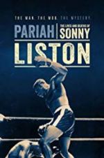 Watch Pariah: The Lives and Deaths of Sonny Liston Nowvideo
