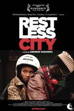Watch Restless City Nowvideo