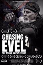 Watch Chasing Evel: The Robbie Knievel Story Nowvideo