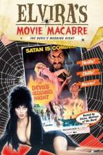 Watch Elvira\'s Movie Macabre The Devil\'s Wedding Night Nowvideo