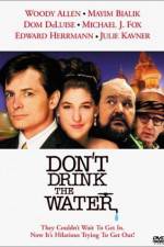 Watch Don't Drink the Water Nowvideo