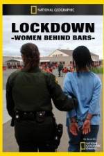 Watch National Geographic Lockdown Women Behind Bars Nowvideo