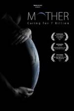 Watch Mother Caring for 7 Billion Nowvideo