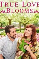 Watch True Love Blooms Nowvideo