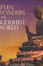 Watch Seven Wonders Of The Buddhist World Nowvideo